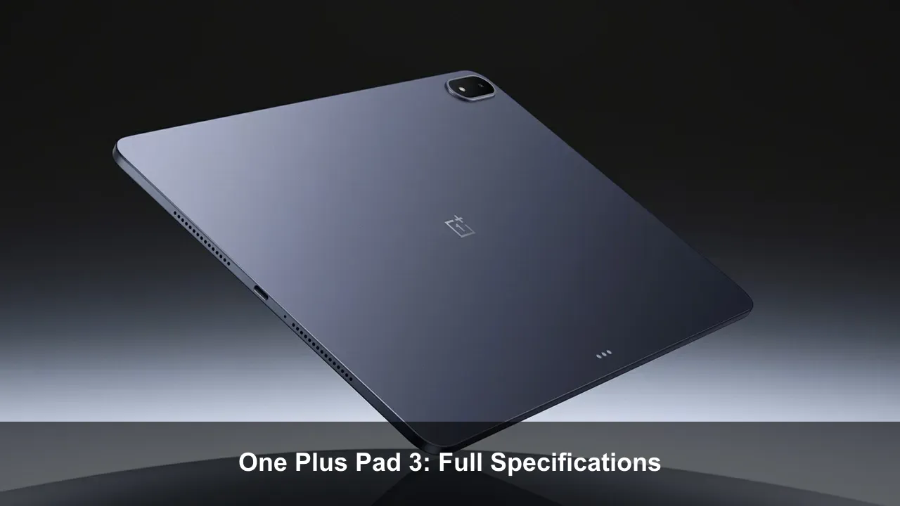 One Plus Pad 3: Full Specifications