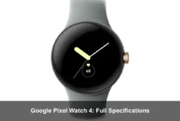 Google Pixel Watch 4: Full Specifications