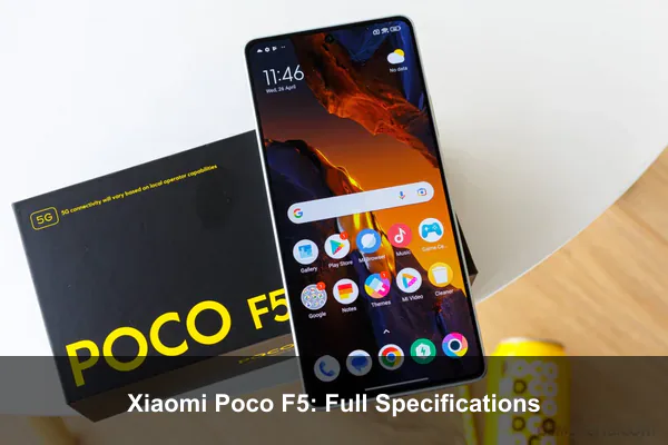 Xiaomi Poco F5: Full Specifications