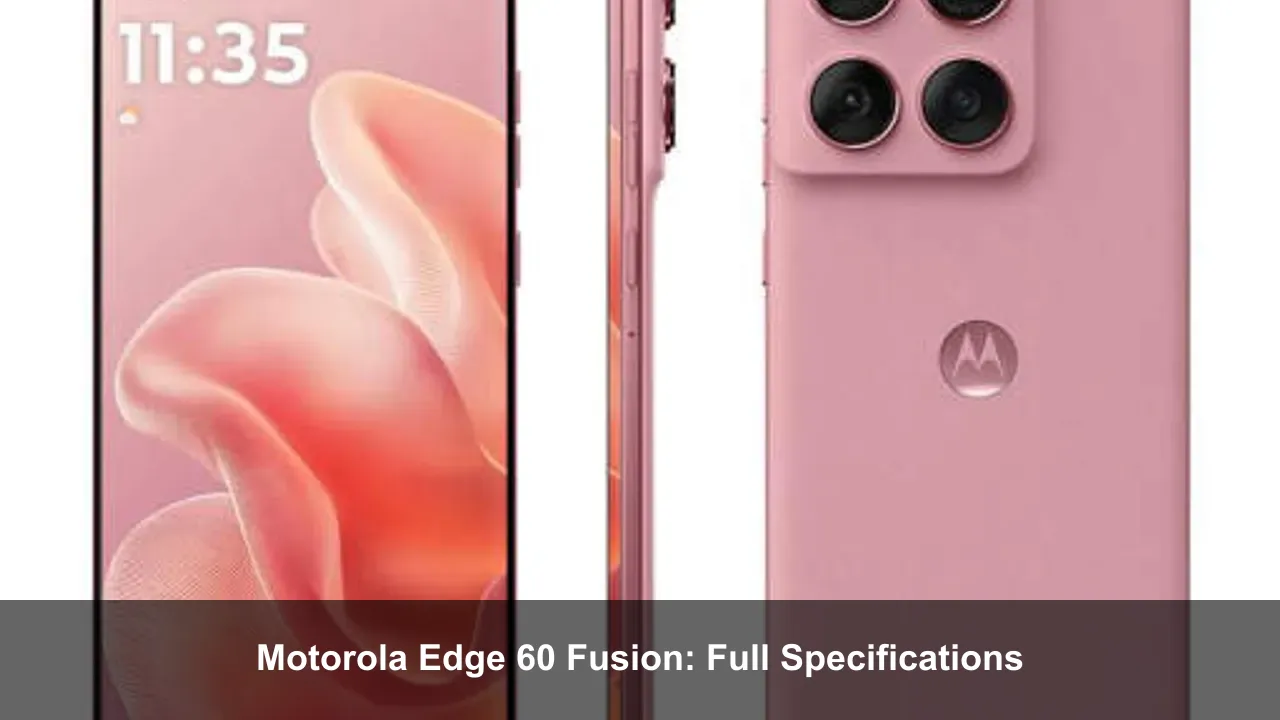 Motorola Edge 60 Fusion: Full Specifications