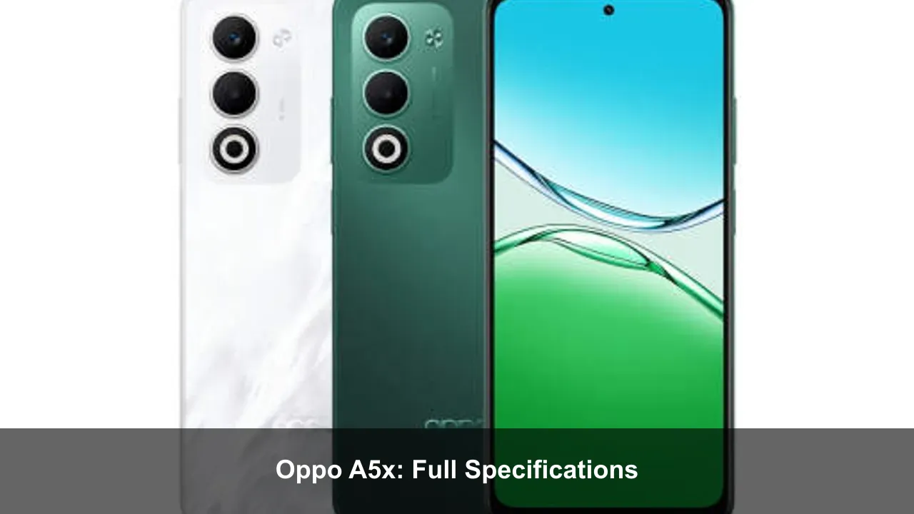 Oppo A5x: Full Specifications