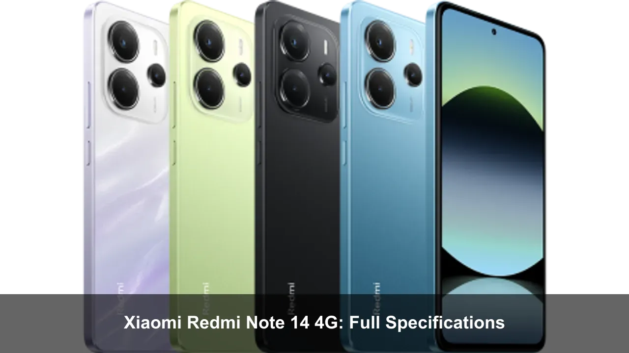 Xiaomi Redmi Note 14 4G: Full Specifications