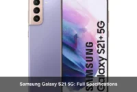 Samsung Galaxy S21 5G: Full Specifications